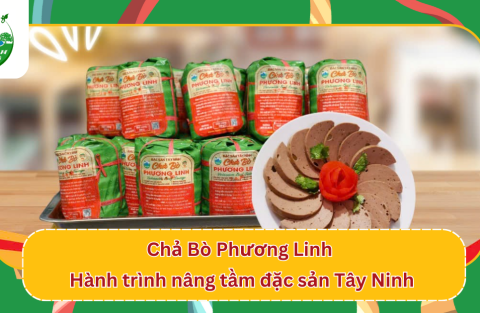 Chả Bò Phương Linh Hành trình nâng tầm đặc sản Tây Ninh